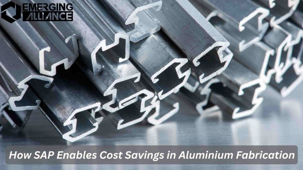 SAP software enabling cost optimization in aluminium fabrication industry