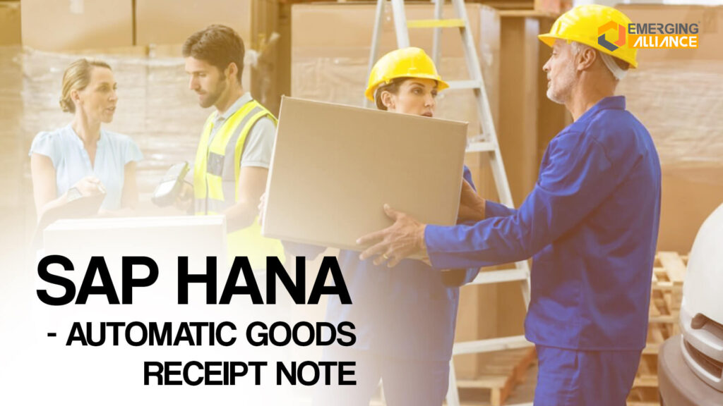 Automatic Goods Receipt SAP HANA