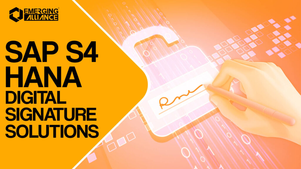 SAP S4 HANA Digital Signatures