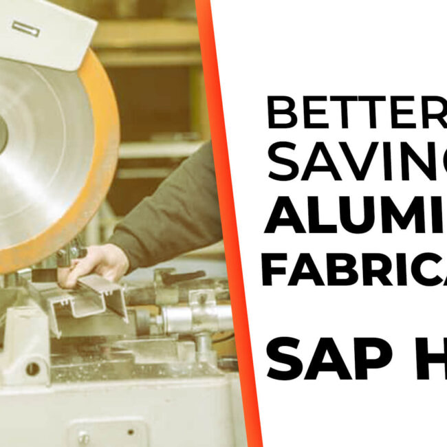 SAP HANA for Aluminium Fabrciation