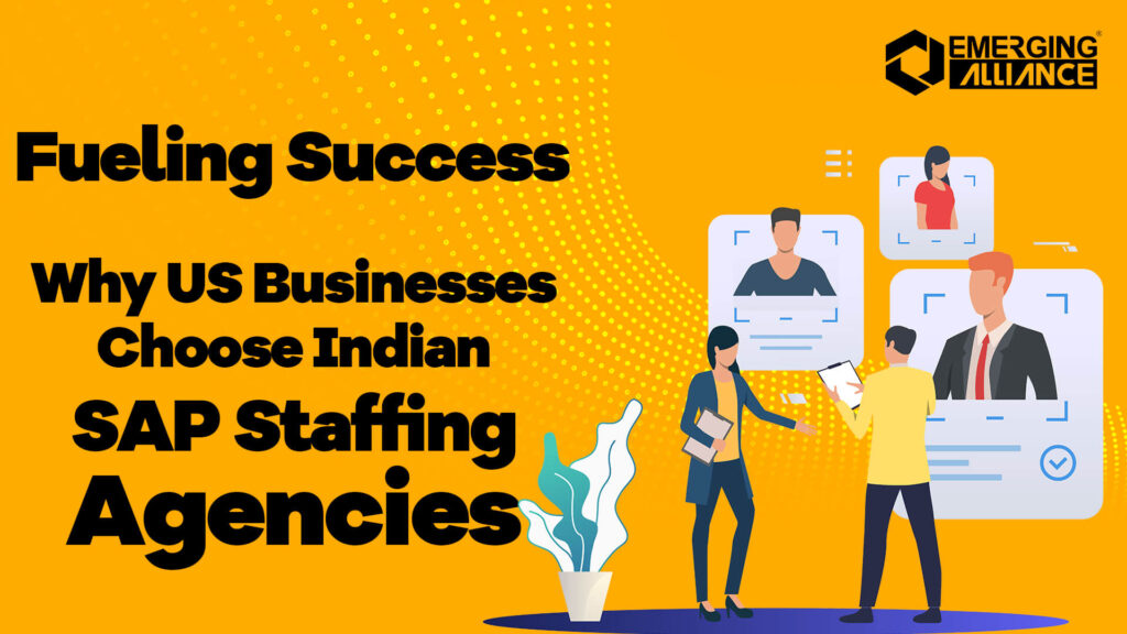 Indian Staffing Agencies for US Businesses