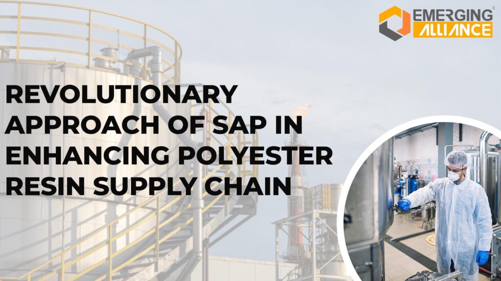 SAP for Polyester Resin Manufacturing