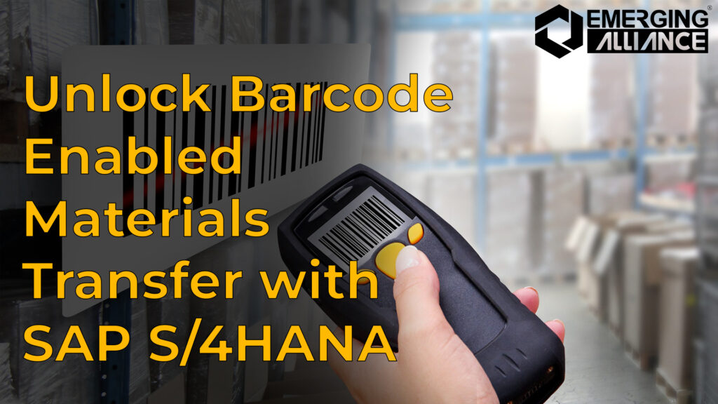 Barcode Enabled Materials Transfer with SAP HANA