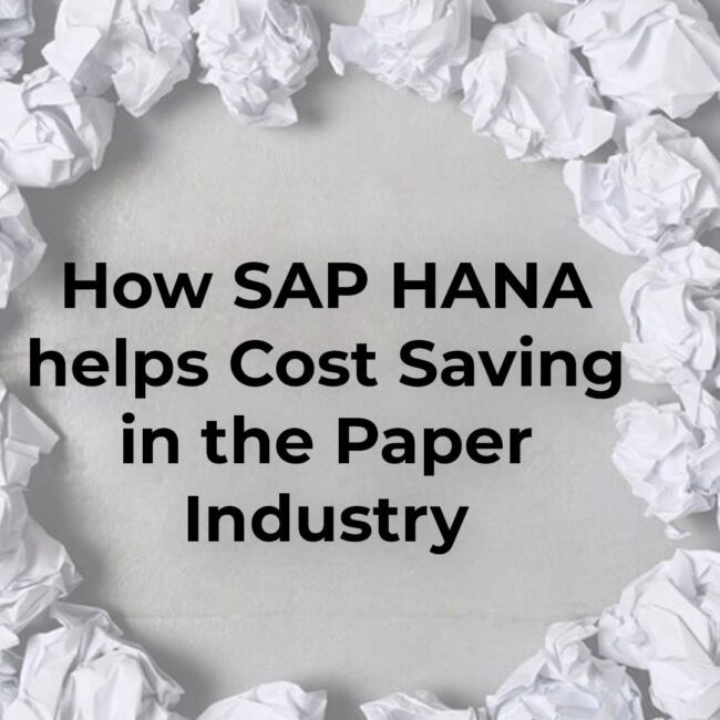 SAP HANA for Paper Industry