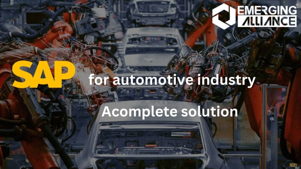 SAP for Automotive Industry:Acomplete Solution
