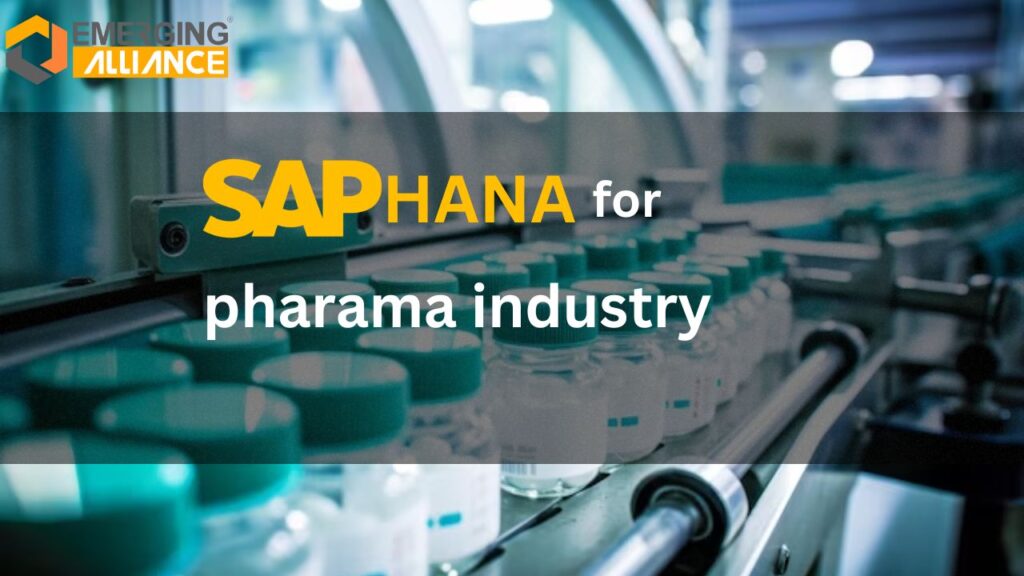 SAP HANA for Pharma Industry
