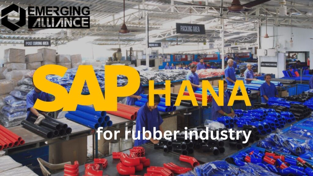 SAP Hana for Rubber Industry
