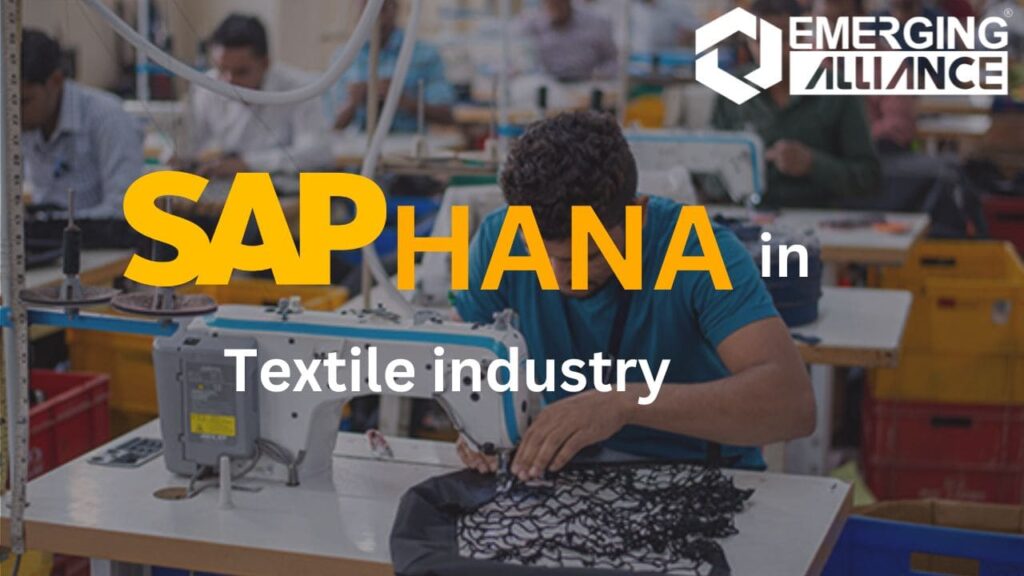 SAP hana for  the Textile Industry
