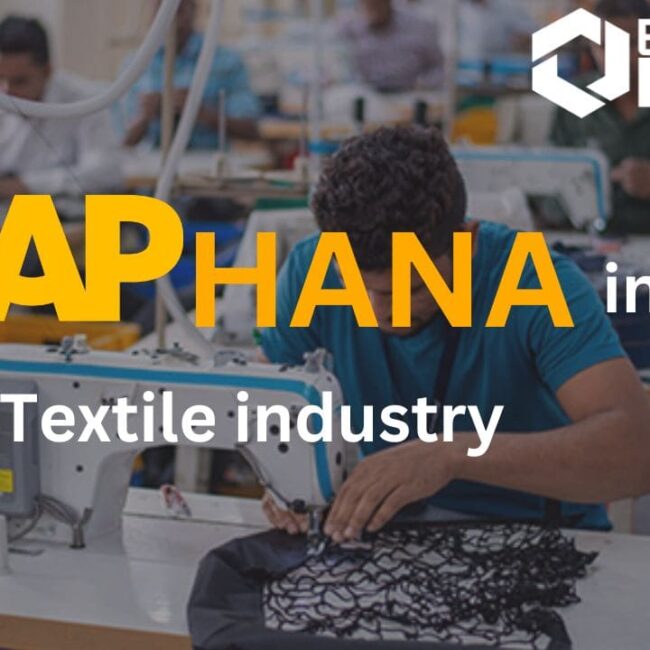 SAP hana for the Textile Industry