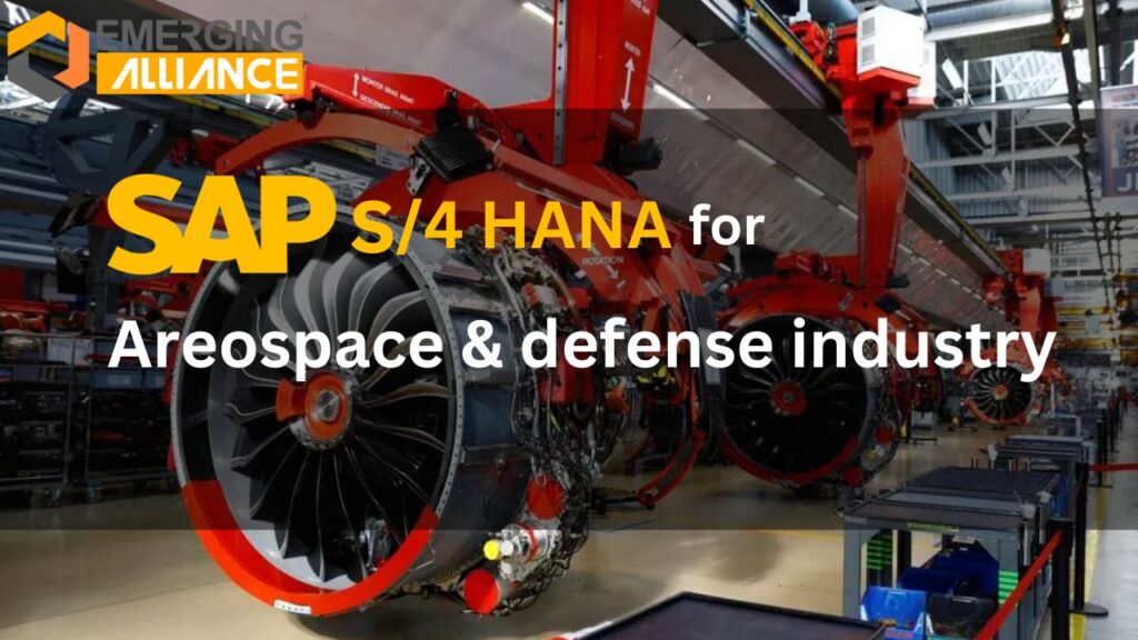 SAP S/4HANA for Aerospace & Defense Industry
