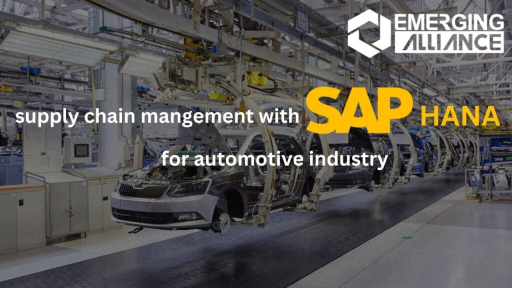 Supplychain Management with SAP HANA for Automotive Industry
