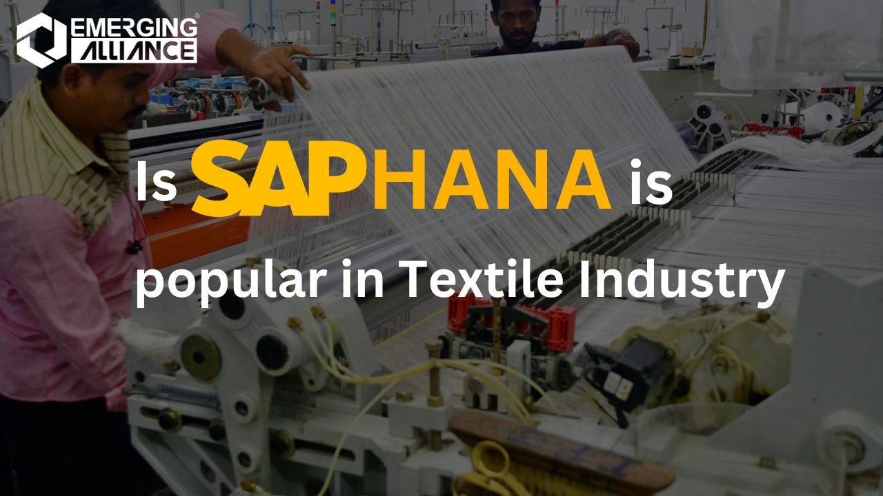 IS SAP S/4HANA is popular in Textile Industry