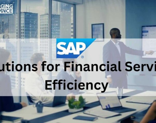 SAP Solutions for Financial Services Efficiency