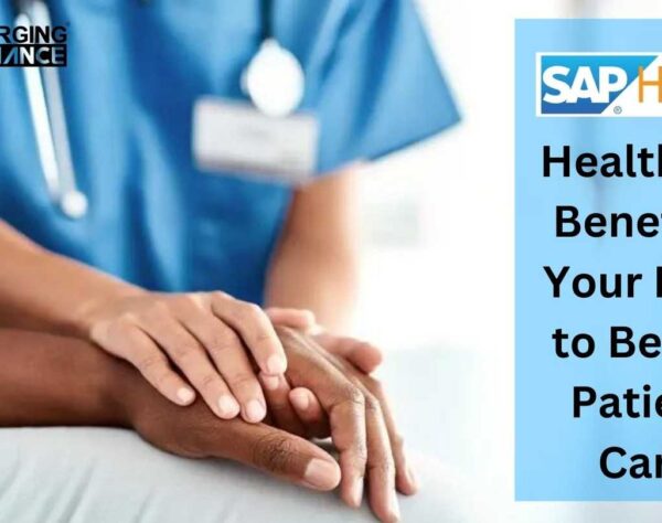 SAP HANA Healthcare Benefits: Your Path to Better Patient Care