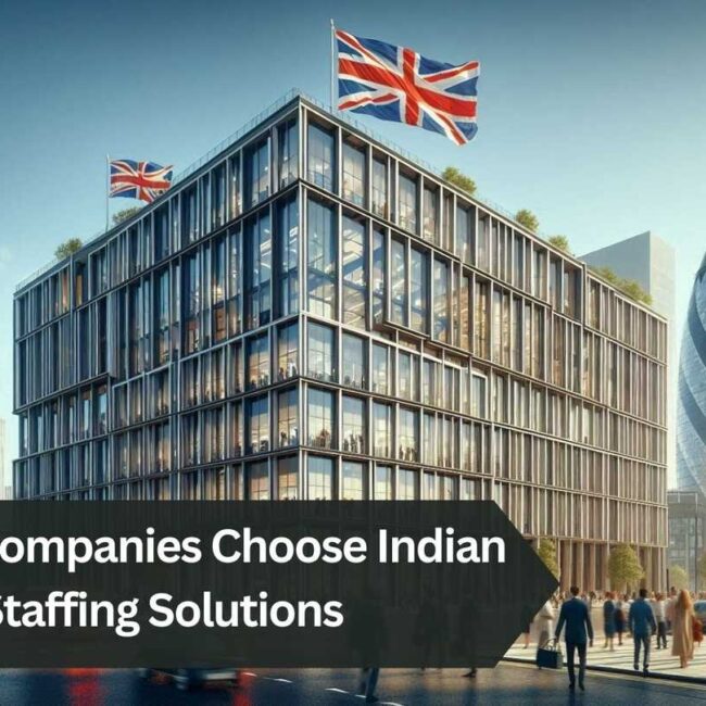 Why UK Companies Choose Indian SAP Staffing Solutions