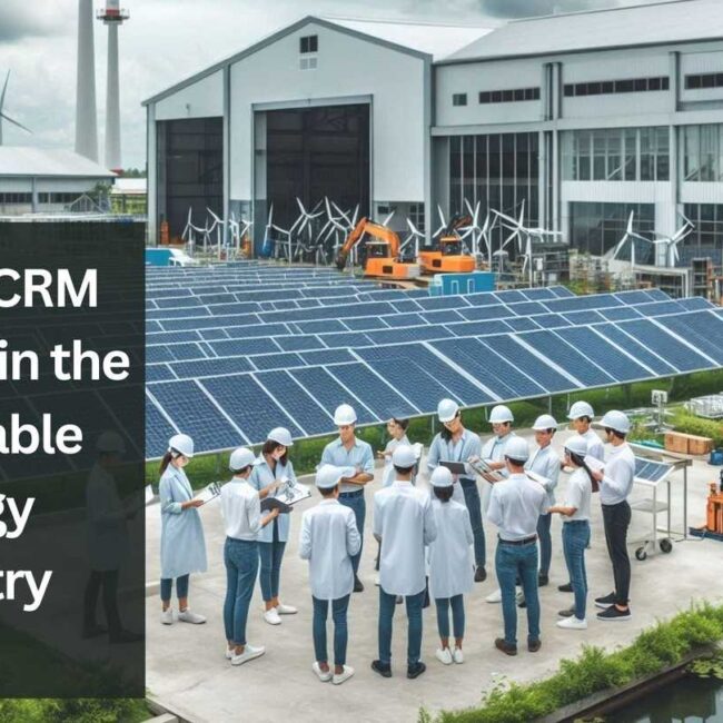 Is Salesforce CRM Essential in the Renewable Energy Industry