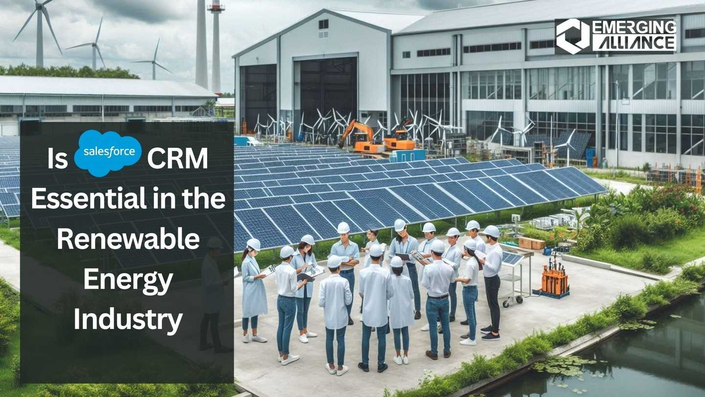 Is Salesforce CRM Essential in the Renewable Energy Industry