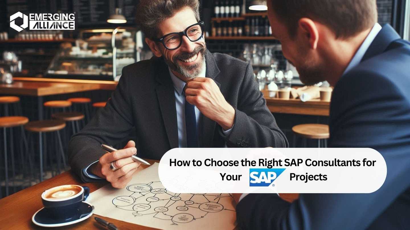 How to Choose the Right SAP Consultants for Your SAP Projects