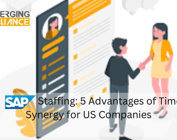 Indian SAP Staffing: 5 Advantages of Time Zone Synergy for US Companies