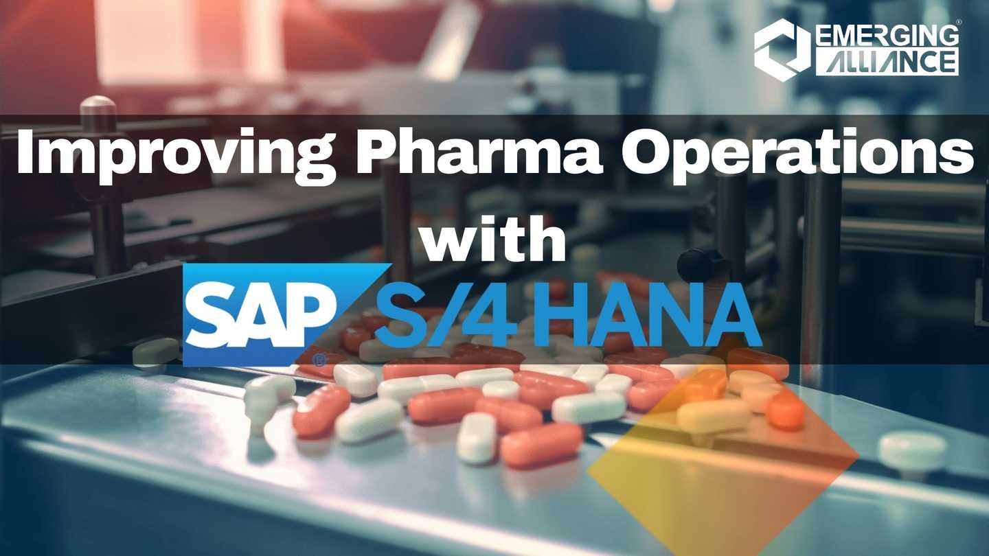 Improving Pharma Operations with S4 HANA