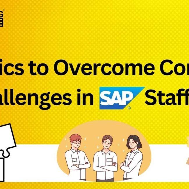 5 Tactics to Overcome Common challenges in SAP Staffing