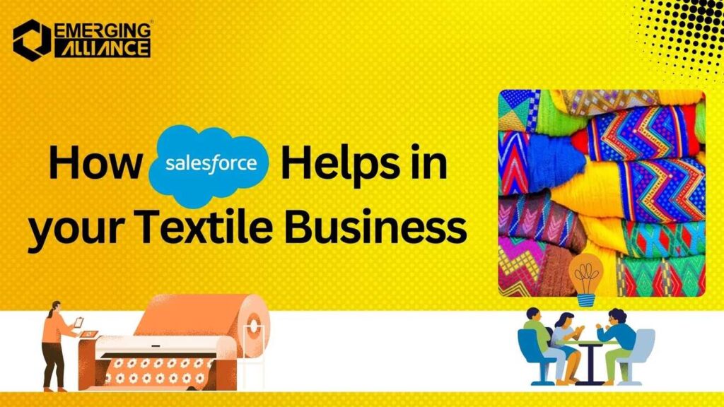 How Salesforce Helps in your Textile Business