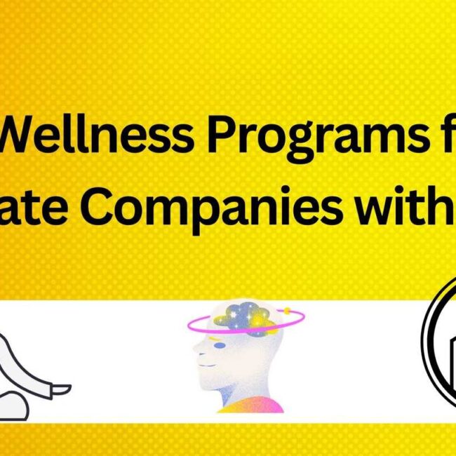 5 Wellness Programs for Corporate Companies with Woliba