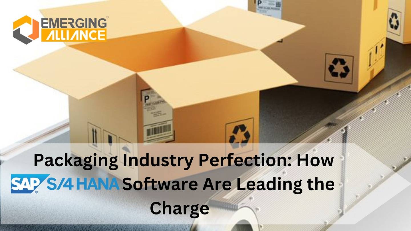 Packaging Industry Perfection: How SAP S/4HANA Software Are Leading the Charge