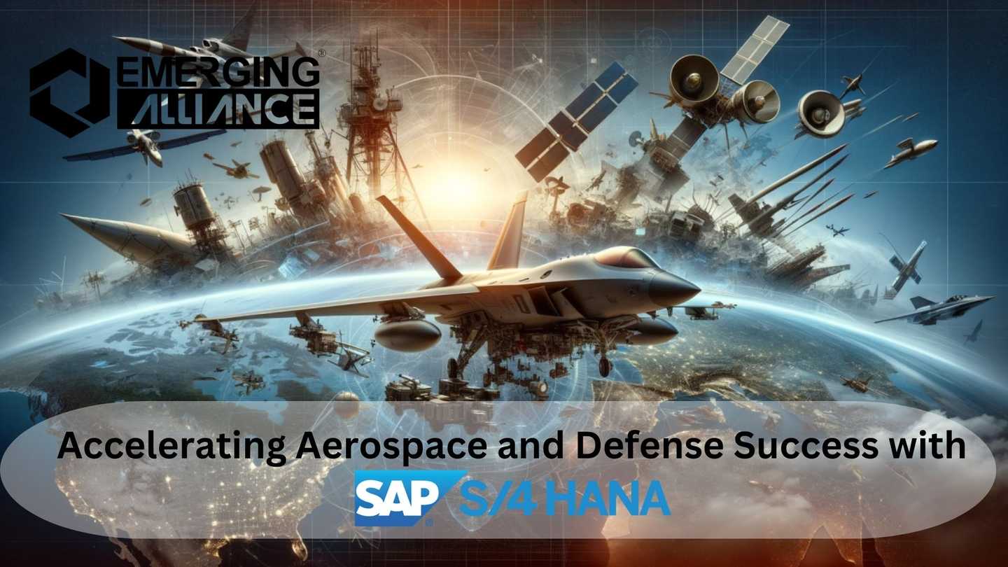 Accelerating Aerospace and Defense Success with S4HANA