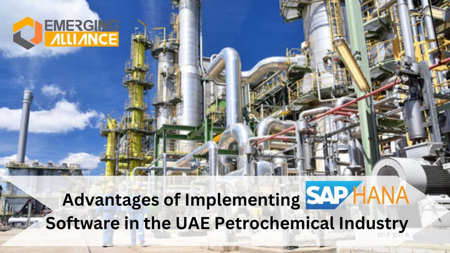 Advantages of Implementing SAP HANA Software in the UAE Petrochemical Industry