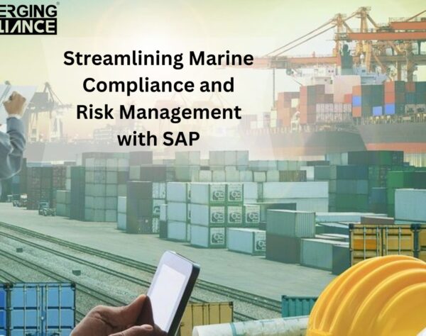 Streamlining Marine Compliance and Risk Management with SAP