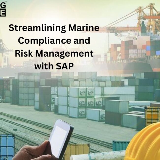 Streamlining Marine Compliance and Risk Management with SAP