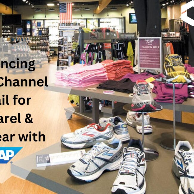 Enhancing Omni-Channel Retail for Apparel & Footwear with SAP