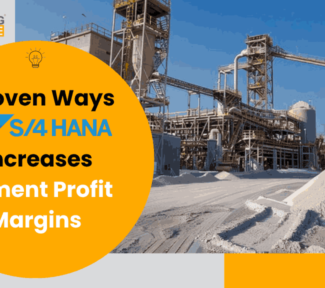 7 Proven Ways SAP HANA Increases Cement Profit Margins