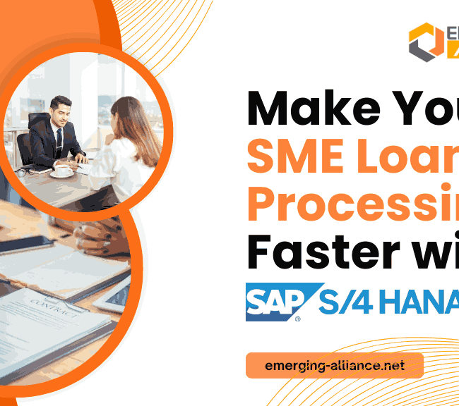 Make Your SME Loan Processing Faster with SAP S/4HANA