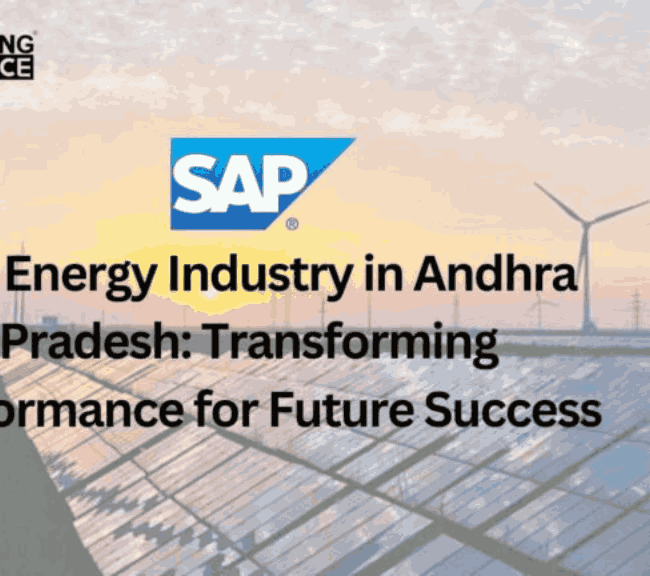 SAP for Energy Industry in Andhra Pradesh: Transforming Performance for Future Success