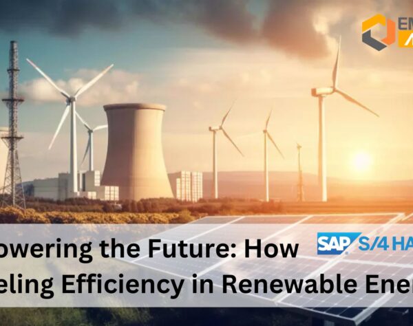 Empowering the Future: How SAP HANA is Fueling Efficiency in Renewable Energy