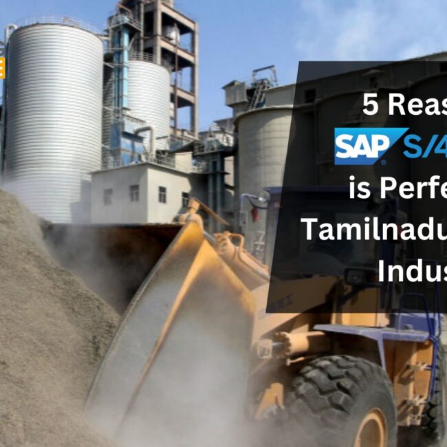 5 Reasons SAP S/4 HANA is Perfect for Tamilnadu Cement Industry