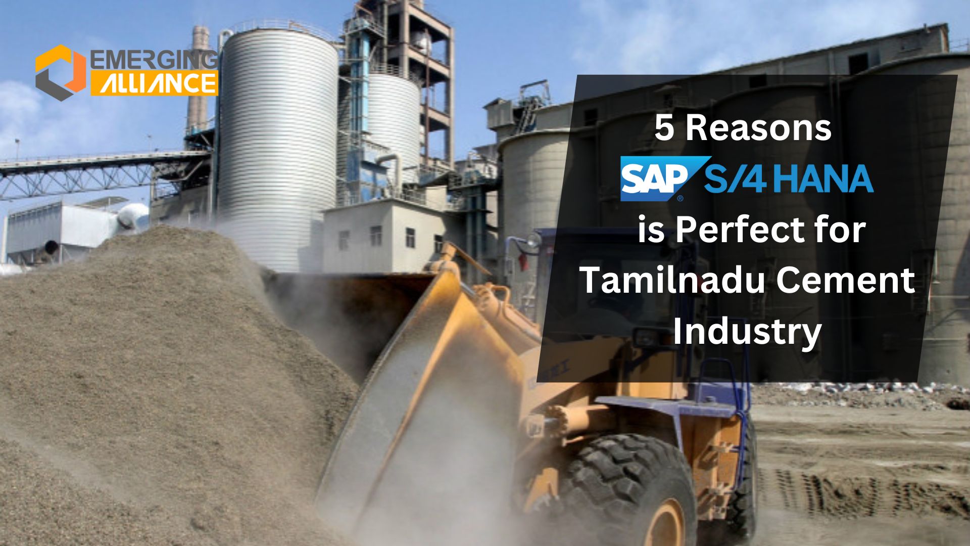 5 Reasons SAP S/4 HANA is Perfect for Tamilnadu Cement Industry