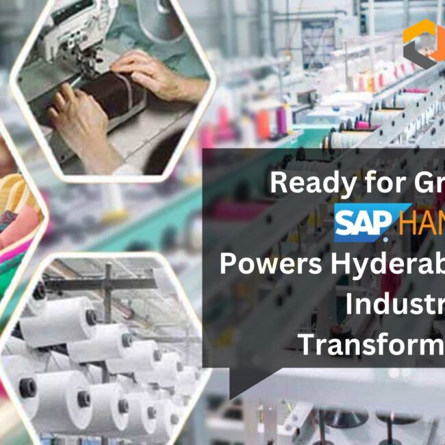 Ready for Growth? SAP HANA Powers Hyderabad Textile Industry Transformation