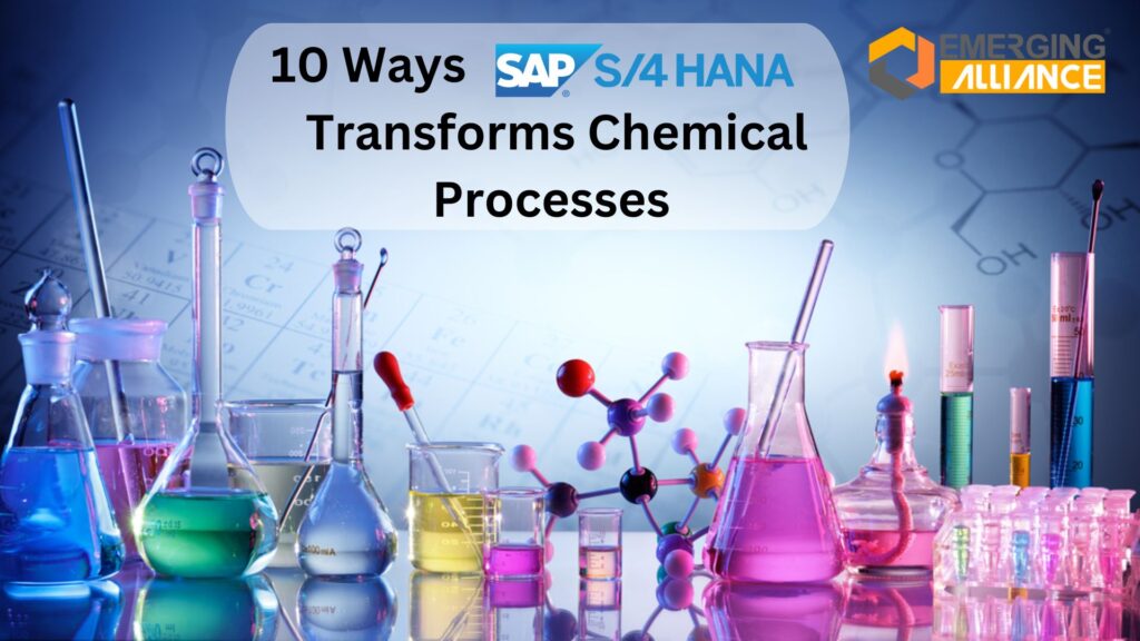 10 Ways SAP S4 HANA Transforms Chemical Processes