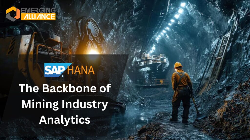 SAP HANA: The Backbone of Mining Industry Analytics