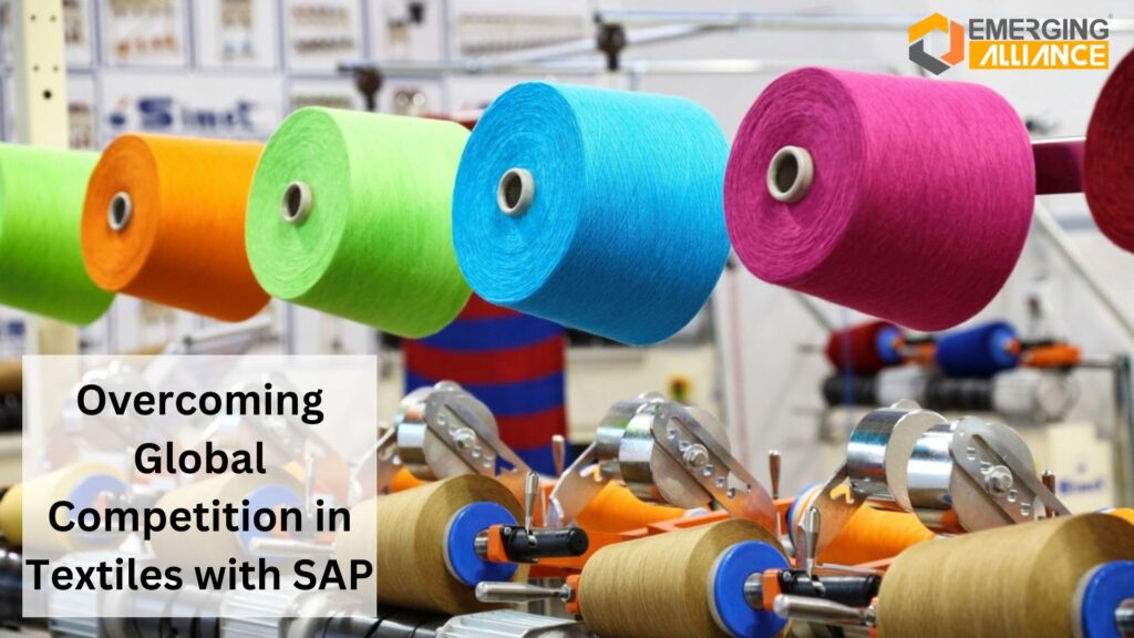 Overcoming Global Competition in Textiles with SAP