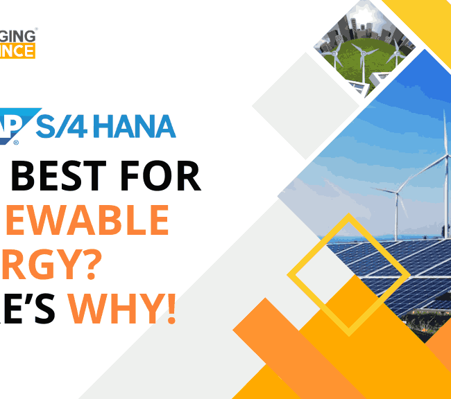 Is SAP S/4HANA the Best for Renewable Energy? Here’s Why!