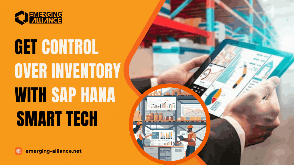 Get Control Over Inventory with SAP HANA Smart Tech