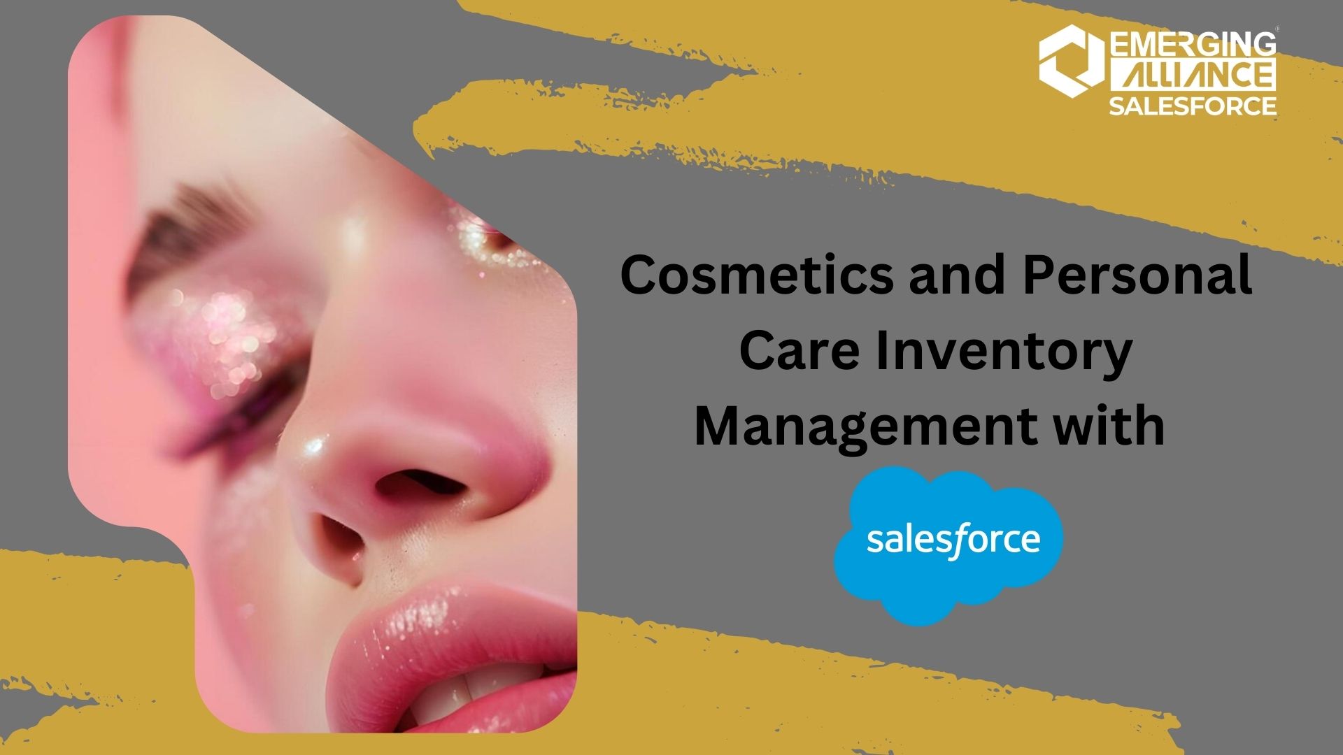 Cosmetics and Personal Care Inventory Management with Salesforce