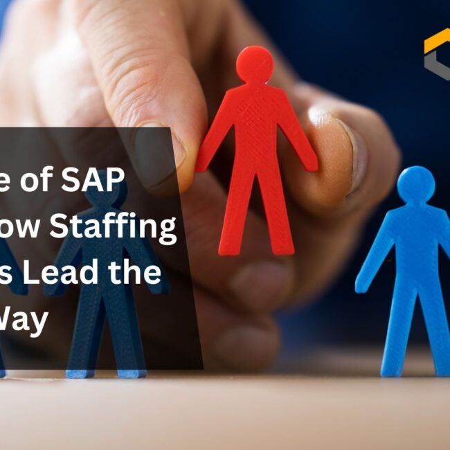 Future of SAP Hiring: How Staffing Agencies Lead the Way