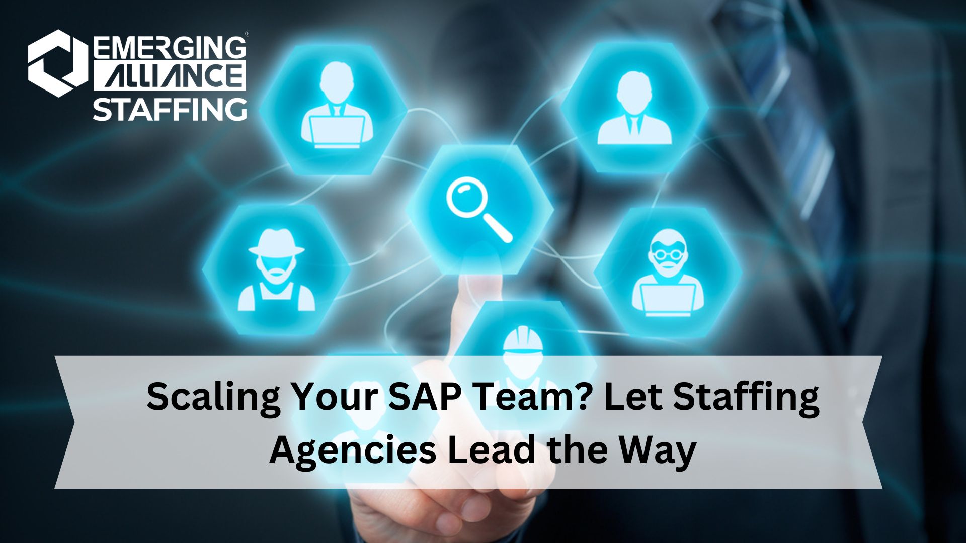 Scaling Your SAP Team? Let Staffing Agencies Lead the Way