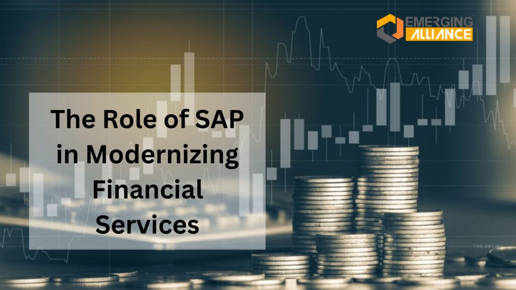 The Role of SAP in Modernizing Financial Services