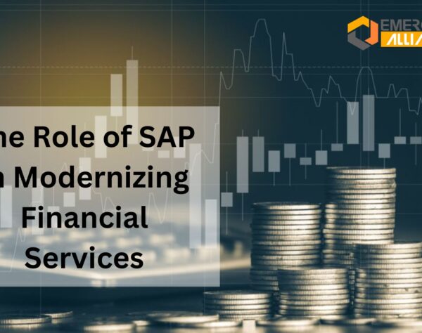 The Role of SAP in Modernizing Financial Services